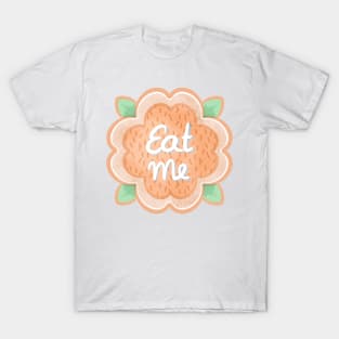 Eat Me Flower Cookie T-Shirt